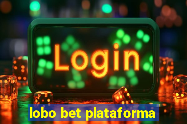 lobo bet plataforma